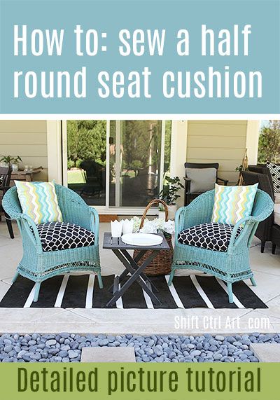 How to: sew a half-round seat cushion cover - for my outdoor .