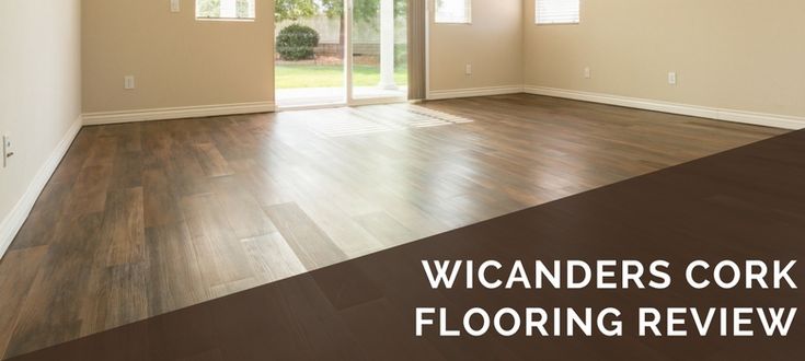 Consumer review of Wicanders cork flooring. Is Wicanders' cork .