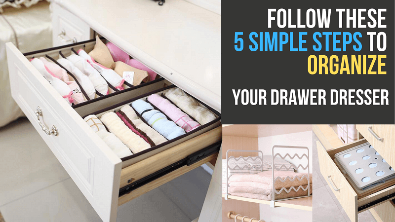 How to Organize Your Dresser Drawers - Homewh