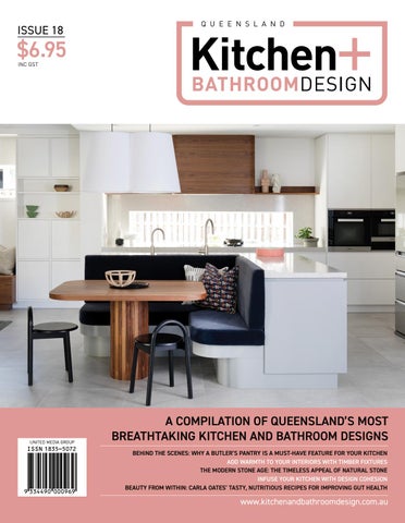 Queensland Kitchen + Bathroom Design Issue 18 by ben-umg.com - Iss