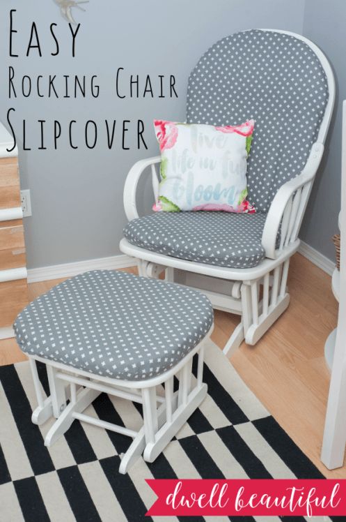 How to Sew a Rocking Chair Slipcover - Dwell Beautiful .