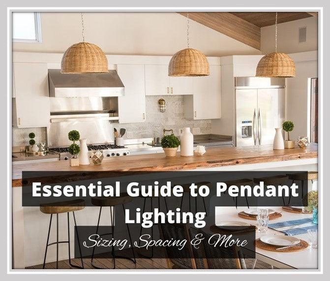 Essential Guide to Pendant Lighting: Sizing, Spacing & Mo
