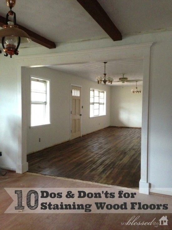 10 Dos and Don'ts for Staining Wood Floors - My Blessed Life .